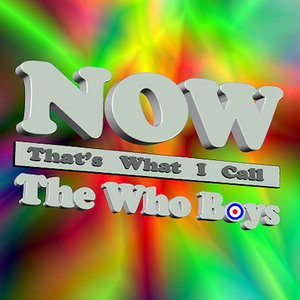 Zdjęcia dla 'Now That's What I Call The Who Boys!'