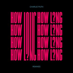Imagem de 'How Long (Remixes)'