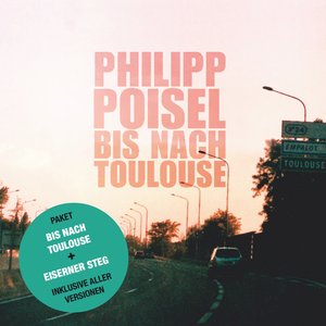 Bild für 'Bis nach Toulouse + Eiserner Steg'