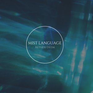 Image for 'Mist Language'