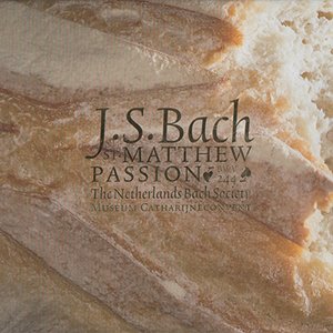 Image for 'Bach: St. Matthew Passion, BWV 244'