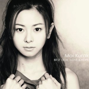 Bild für 'MAI KURAKI BEST 151A -LOVE & HOPE-'