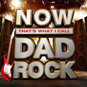 Image for 'NOW That's What I Call Dad Rock'