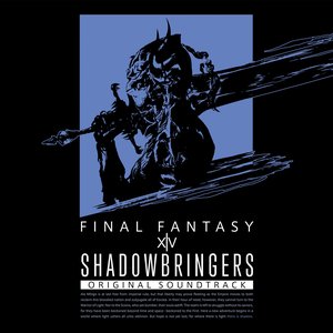 Image for 'SHADOWBRINGERS: FINAL FANTASY XIV Original Soundtrack'