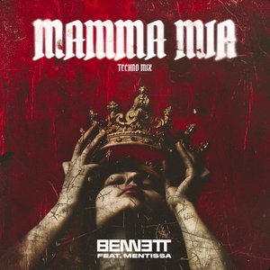 Image for 'Mamma Mia (feat. Mentissa) [Techno Mix]'