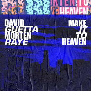 Image for 'Make It To Heaven (with Raye)'