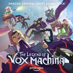 Imagen de 'The Legend of Vox Machina (Amazon Original Series Soundtrack)'