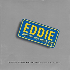 Image for 'The End of the Beginning - (The Best of Eddie & The Hot Rods)'