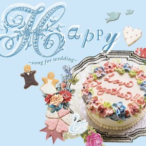 'Happy　-song for wedding-' için resim