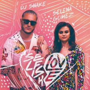 Immagine per 'Selfish Love (with Selena Gomez)'