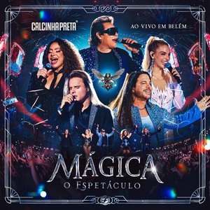 'Mágica: O Espetáculo (Ao Vivo em Belém)'の画像