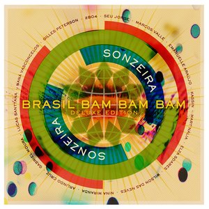 Image for 'Brasil Bam Bam Bam (Gilles Peterson Presents Sonzeira)'