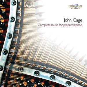 Bild für 'Cage: Complete Music for Prepared Piano'