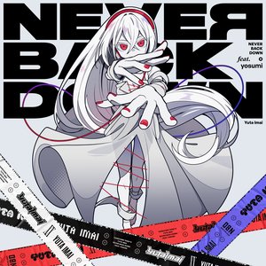 Image for 'NEVER BACK DOWN (feat. yosumi)'