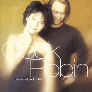 Image for 'The Best of Cock Robin'