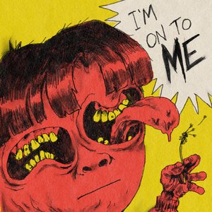 Изображение для 'I'm on to Me'
