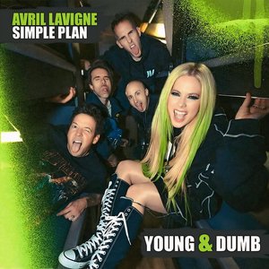 'Young & Dumb (feat. Simple Plan)' için resim