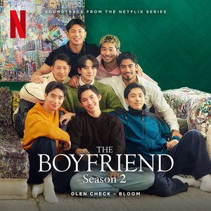 Immagine per 'Bloom (from the Netflix Series "The Boyfriend 2")'
