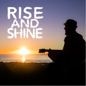 Image for 'Rise and Shine'