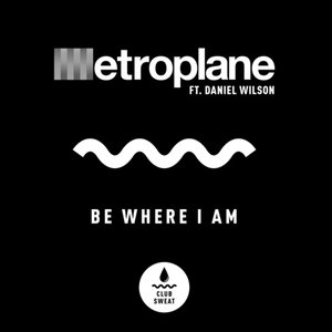 Immagine per 'Be Where I Am'