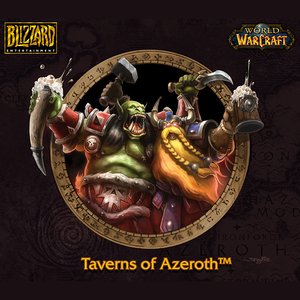 Bild für 'World of Warcraft: Taverns of Azeroth'