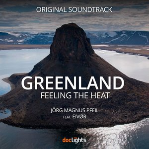 Image for 'Greenland - Feeling the Heat ("Original Score")'