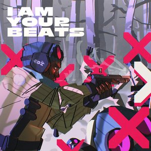 Image for 'I AM YOUR BEATS'