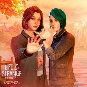 Image for 'Life is Strange: Reunion (Original Game Soundtrack)'