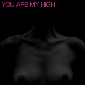 Imagen de 'You Are My High - EP'