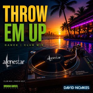 Image for 'Throw Em Up (Dance Club Mix)'