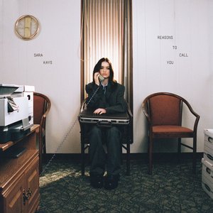 Image for 'Reasons To Call You'