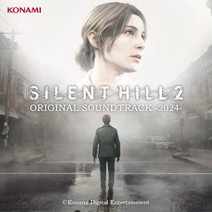 Image for 'SILENT HILL 2 ORIGINAL SOUNDTRACK -2024-'