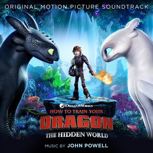 Image for 'How to Train Your Dragon: The Hidden World (Original Motion Picture Soundtrack)'