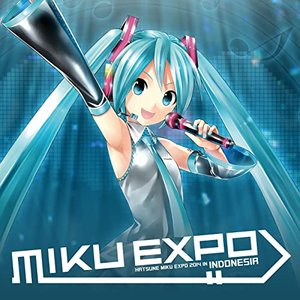 Bild für 'HATSUNE MIKU EXPO 2014 IN INDONESIA [Live]'