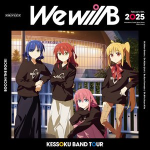 Image for 'Kessoku Band TOUR We will B'
