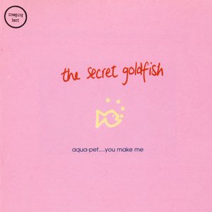 Image for 'Aqua-Pet.... You Make Me'