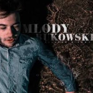 Immagine per 'Młody Bukowski'
