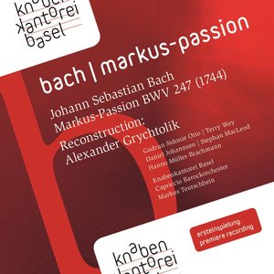 Image for 'Bach: Markus-Passion, BWV 247'