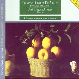Image for 'Francisco Correa De Arauxo: Facultad Orgánica I'