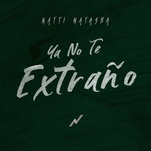 Image for 'YA NO TE EXTRAÑO'