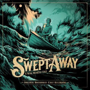 Bild för 'Swept Away (Original Broadway Cast Recording)'