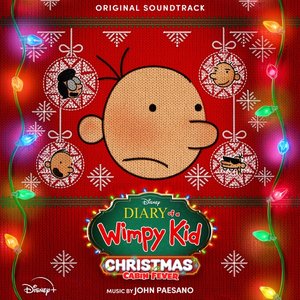 Bild für 'Diary of a Wimpy Kid Christmas: Cabin Fever (Original Soundtrack)'