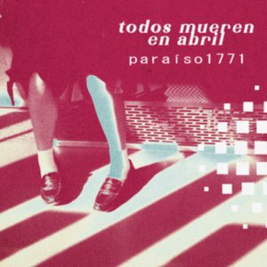 Image for 'todos mueren en abril'