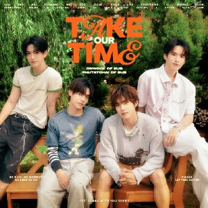 Image for 'Take Our Time (From "ด้วงกับเธอ")'