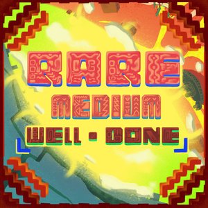Image for 'Rare Medium Well-Done'