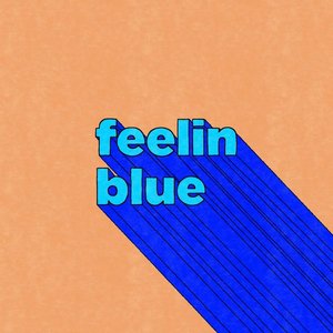 Image for 'Feelin' Blue'