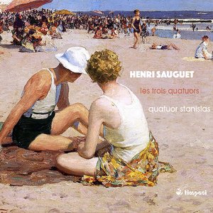 'Sauguet: Les trois quatuors' için resim