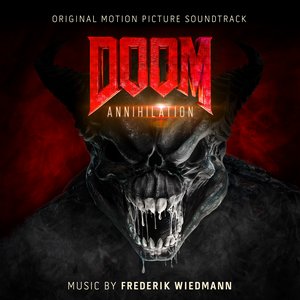 Immagine per 'Doom: Annihilation - Original Motion Picture Soundtrack'