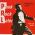 Avatar for Punk Rock Later