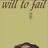 Avatar for Will To Fail